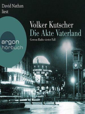 cover image of Die Akte Vaterland--Gereon Raths vierter Fall